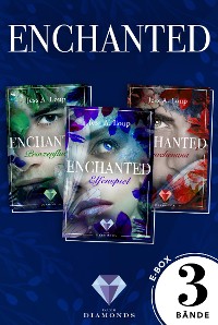 Cover Enchanted: Alle drei Bände der magisch-romantischen High-Fantasy-Trilogie in einer E-Box!