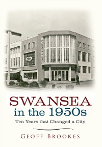 Cover Swansea in the 1950s