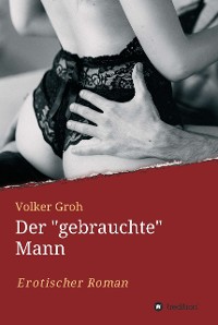 Cover Der "gebrauchte" Mann Teil 3