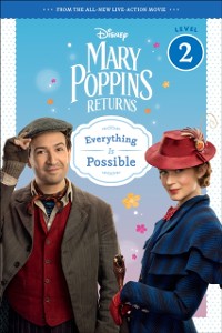 Cover Mary Poppins Returns: Everything Is Possible