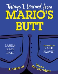 Cover Things I Learned from Mario's Butt