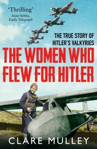Cover Women Who Flew for Hitler