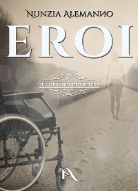 Cover EROI - Il Coraggio di Esistere
