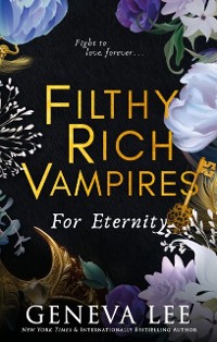 Cover Filthy Rich Vampires: For Eternity