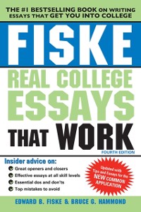 Cover Fiske Real College Essays That Work