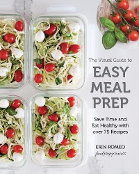 Cover The Visual Guide to Easy Meal Prep