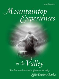 Cover Mountaintop Experiences in the Valley, 2Nd Edition