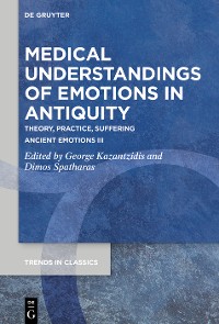 Cover Medical Understandings of Emotions in Antiquity
