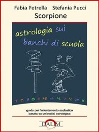 Cover Astrologia sui banchi di scuola - Scorpione