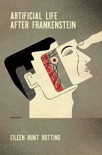 Cover Artificial Life After Frankenstein