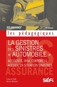 Cover La gestion des sinistres « Automobile »