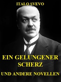 Cover Ein gelungener Scherz und andere Novellen