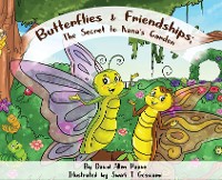 Cover Butterflies & Friendships; The Secret to Nana's Garden