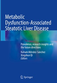 Cover Metabolic Dysfunction-Associated Steatotic Liver Disease