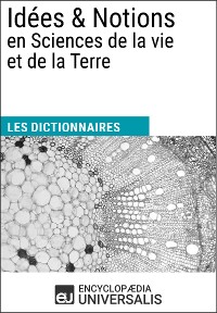 Cover Dictionnaire des Idées & Notions en Sciences de la vie et de la Terre
