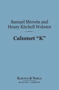 Cover Calumet "K" (Barnes & Noble Digital Library)