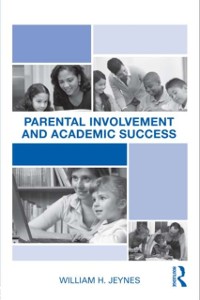 Cover Parental Involvement and Academic Success