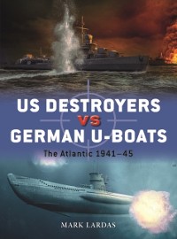 Cover US Destroyers vs German U-Boats