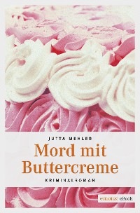 Cover Mord mit Buttercreme