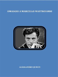 Cover Omaggio a Marcello Mastroianni