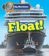 Cover Big Machines Float!