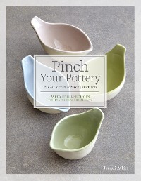 Cover Pinch Your Pottery
