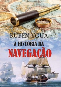 Cover A História Da Navegação