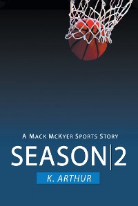 Cover Season 2: A Mac McKyer Sports Story