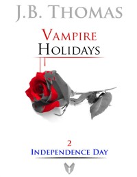 Cover Vampire Holidays 2: Independence Day