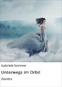 Cover Unterwegs im Orbit