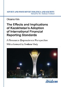 Cover The Effects and Implications of Kazakhstan’s Adoption of International Financial Reporting Standards