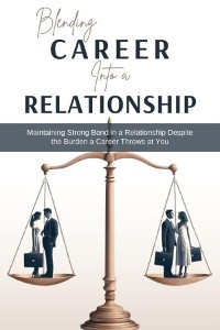 Cover Blending Career into Relationship