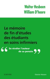 Cover Le mémoire de fin d’études des étudiants en soins infirmiers