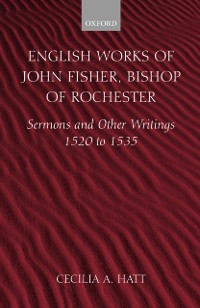 Cover English Works of John Fisher, Bishop of Rochester