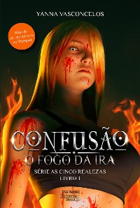 Cover Confusão: o fogo da Ira