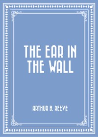 Cover The Ear in the Wall