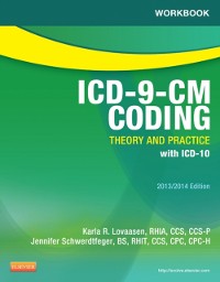 Cover Workbook for ICD-9-CM Coding: Theory and Practice, 2013/2014 Edition - E-Book