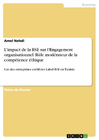 Cover L'impact de la RSE sur l'Engagement organisationnel. Rôle modérateur de la compétence éthique