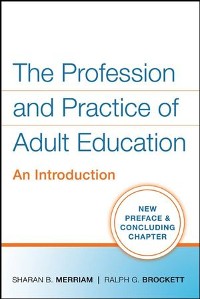 Cover The Profession and Practice of Adult Education