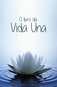 Cover O Livro da Vida Una