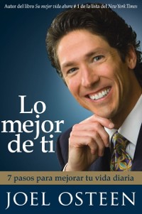 Cover Lo mejor de ti (Become a Better You) Spanish Editi