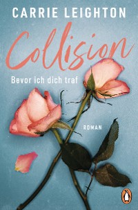 Cover Collision - Bevor ich dich traf