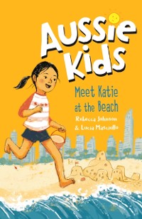 Cover Aussie Kids: Meet Katie at the Beach