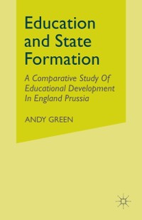 Cover State And The Rise Of National Education Systems