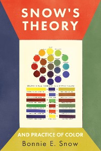 Cover Snow's Theory and Practice of Color