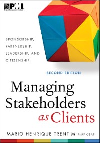 Cover Managing Stakeholders as Clients