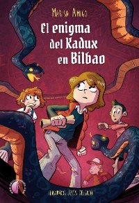 Cover El enigma del Kadux en Bilbao