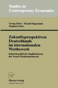Cover Zukunftsperspektiven Deutschlands im internationalen Wettbewerb