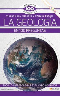 Cover La geología en 100 preguntas NUEVA EDICIÓN