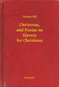 Cover Christmas, and Poems on Slavery for Christmas